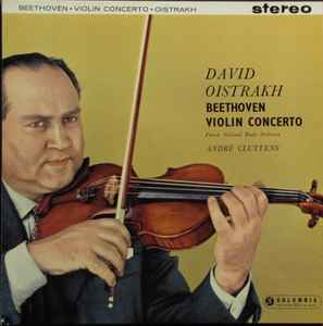 Violin Concerto - Beethoven / David Oistrakh, French National Radio Orchestra, André Cluytens