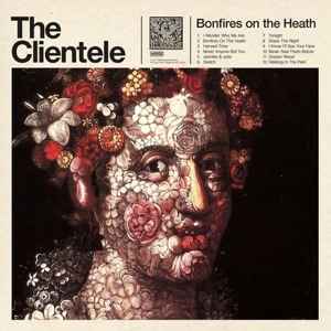 Bonfires On The Heath - The Clientele
