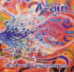 Astral Experience - Afgin
