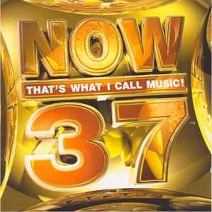 Now That's What I Call Music! 37 - Various
