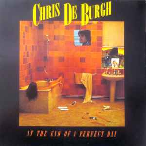 Chris de Burgh - At The End Of A Perfect Day album cover