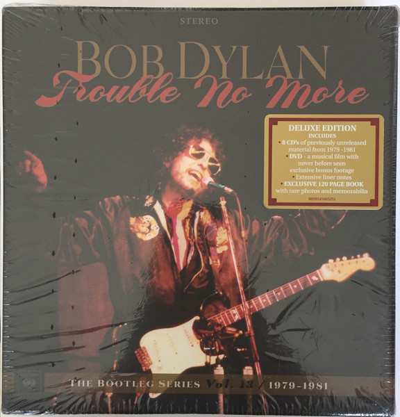 Bob Dylan Trouble No More The Bootleg Series Vol13 1979 1981
