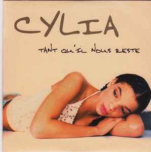 Cylia - Tant Qu'il Nous Reste album cover