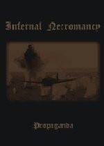 Infernal Necromancy – Propaganda (2011, DVD) - Discogs