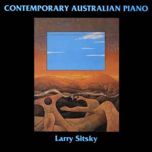 Larry Sitsky - Contemporary Australian Piano album cover
