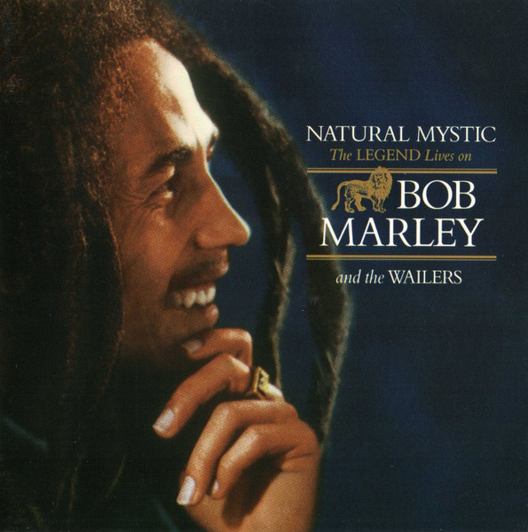 Bob Marley And The Wailers - Natural Mystic (The Legend Lives On 
