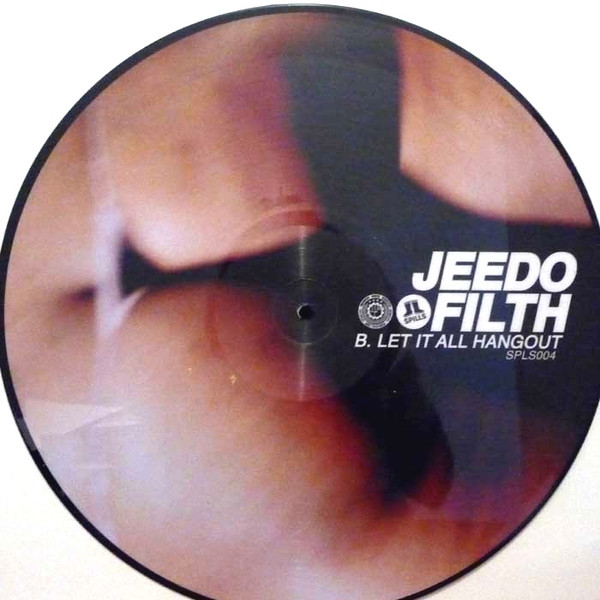 Jeedo - Make It Boom / Let It All Hangout | Spills (SPLS004) - 2