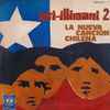 Inti-Illimani* - Inti-Illimani 2 - La Nueva Cancion Chilena
