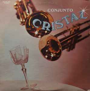 Conjunto Cristal - Conjunto Cristal (Vinyl, US, 1977) For Sale 