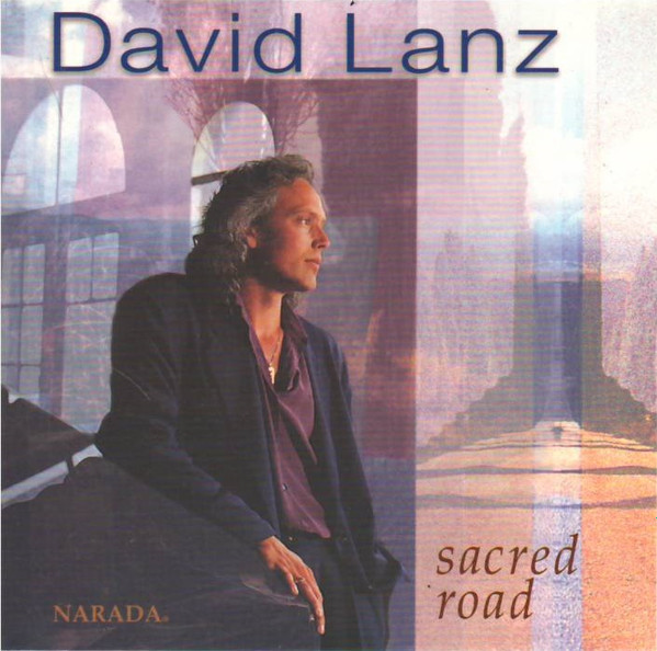 David Lanz – Sacred Road (1996