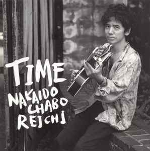 Nakaido Chabo Reichi – Time (2002, CD) - Discogs