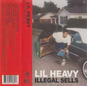 Lil' Heavy - Illegal Sells album cover
