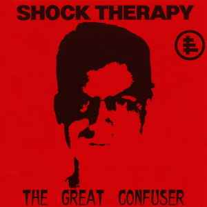 The Great Confuser - Shock Therapy