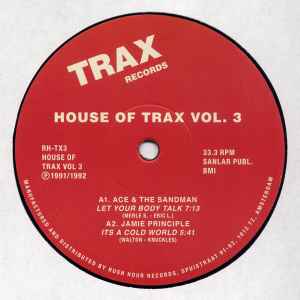 Ace & The Sandman / Jamie Principle - House Of Trax Vol. 3
