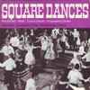 Michael Herman's Folk Orchestra* / Ralph Page's Boston Boys - Square Dances