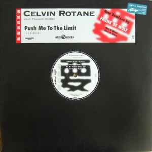 Celvin Rotane - Push Me To The Limit (The Remixes) album cover