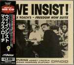 Cover of We Insist! Max Roach's Freedom Now Suite, 1997, CD