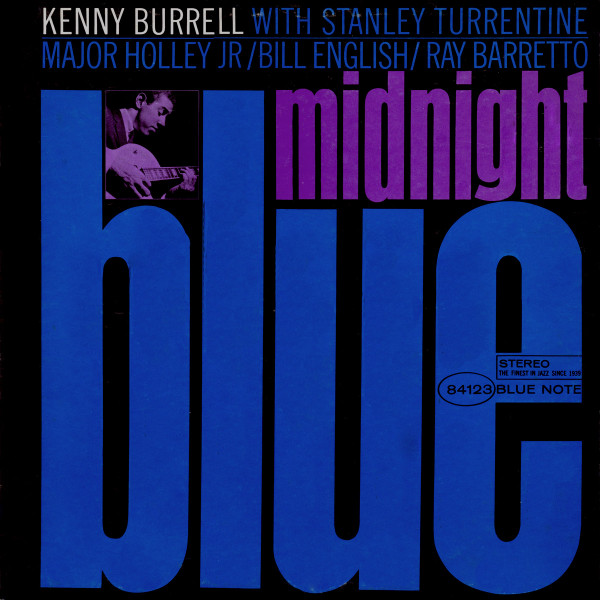 Kenny Burrell – Midnight Blue (1967, Vinyl) - Discogs