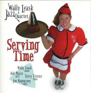 Wally Leask Jazz Quartet - Serving Time album cover