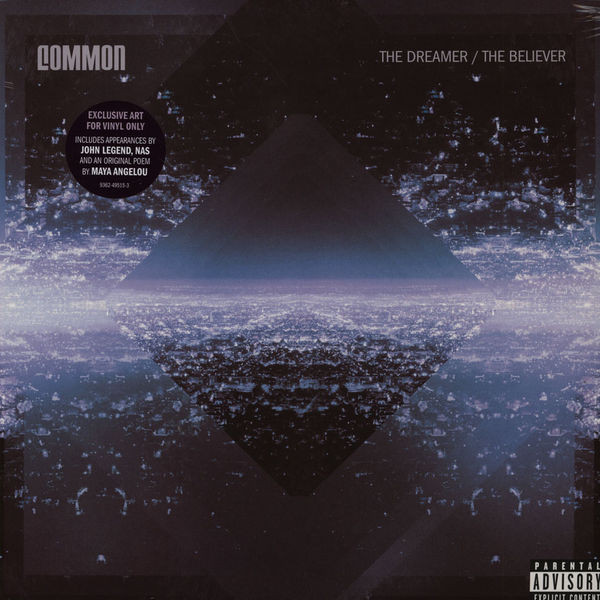 Common - The Dreamer / The Believer | Releases | Discogs