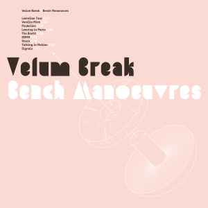 Bench Manoeuvres - Velum Break