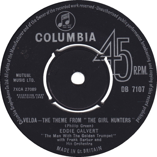 lataa albumi Eddie Calvert (The Man With The Golden Trumpet) With Frank Barber And His Orchestra - Velda The Theme From The Girl Hunters