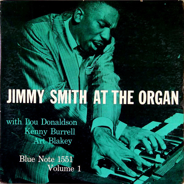 Jimmy Smith – Jimmy Smith At The Organ, Volume 1 (1962, Vinyl