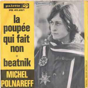 La Poupée Qui Fait Non / Beatnik - Michel Polnareff