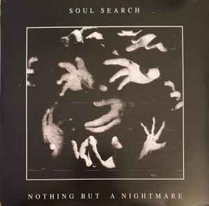 Soul Search - Nothing But A Nightmare 