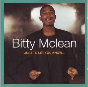 Bitty Mclean – Just To Let You Know... (1993, CD) - Discogs