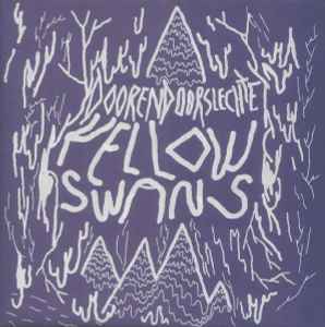 Yellow Swans - Doorendoorslechte Yellow Swans album cover