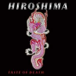 Hiroshima (7) - Taste Of Death album cover