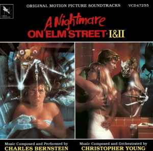 Charles Bernstein - A Nightmare On Elm Street • I & II (Original Motion Picture Soundtracks)