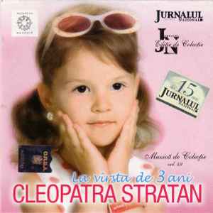 Cleopatra Stratan – La Vîrsta De 3 Ani (2006
