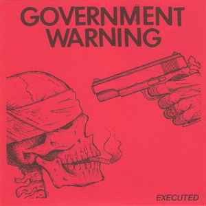 Executed - Government Warning