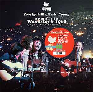 Crosby, Stills, Nash & Young - Complete Woodstock 1969  album cover