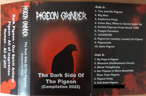 Pigeon Grinder – The Dark Side Of The Pigeon (2022, Cassette 