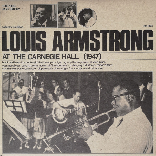 Louis Armstrong At The Carnegie Hall (1947) (1974, Vinyl) - Discogs