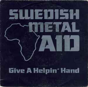 Give A Helpin' Hand - Swedish Metal Aid