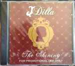 J Dilla - The Shining | Releases | Discogs