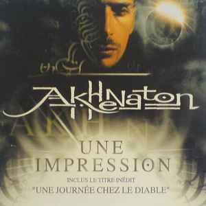 Akhenaton - Une Impression album cover