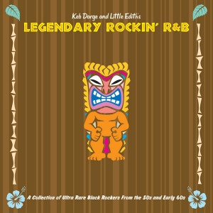 descargar álbum Various - Keb Darge And Little Ediths Legendary Rockin RB