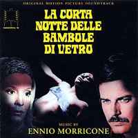 Ennio Morricone - La Corta Notte Delle Bambole Di Vetro (Original Motion Picture Soundtrack) album cover