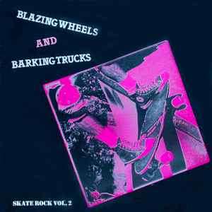 Skate Rock Volume 3 - Wild Riders Of Boards (1985, Die-Cut Sleeve