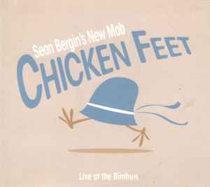 Sean Bergin's New Mob - Chicken Feet album cover