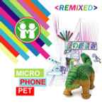 Cover of Microphonepet Remixed, 2008-12-02, Vinyl