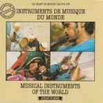Pochette de Instruments De Musique Du Monde = Musical Instruments Of The World, 1990, CD