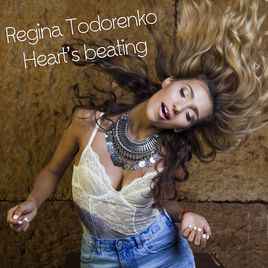 Регина Тодоренко - Heart's Beating album cover