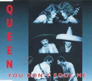 You Don't Fool Me - Queen