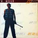 R. Kelly – 12 Play (1993, Vinyl) - Discogs